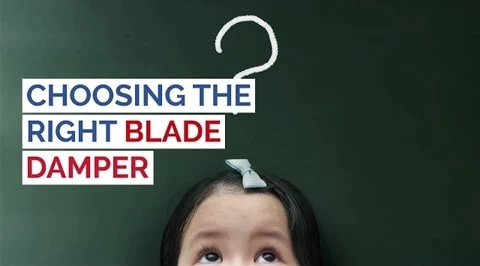 What They Don't Tell You About Parallel Blade Dampers What They Don't Tell You About Parallel Blade Dampers